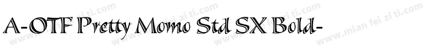 A-OTF Pretty Momo Std SX Bold字体转换